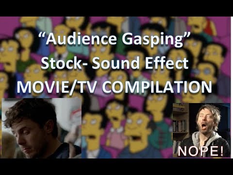 &quot;Gasp&quot; sound effect - Movie &amp; TV compilation
