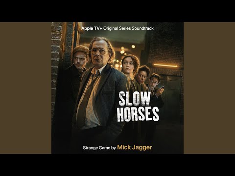 Strange Game (From The ATV+ Original Series &quot;Slow Horses”)
