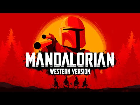 Star Wars: The Mandalorian Theme | WESTERN VERSION | Red Dead Redemption (Season 3 Soundtrack)