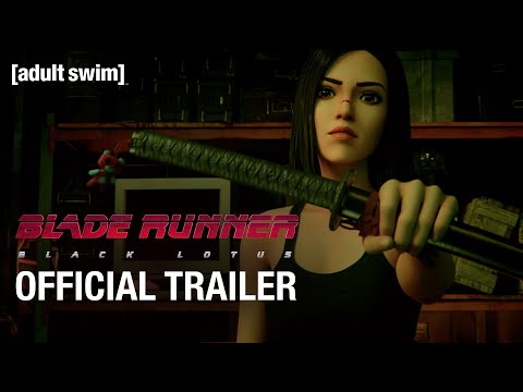 BLADE RUNNER: BLACK LOTUS | Official Trailer | adult swim