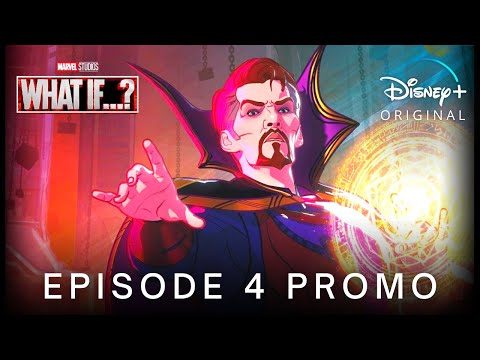 Marvel&#039;s WHAT IF…? (2021) EPISODE 4 PROMO TRAILER | Disney+