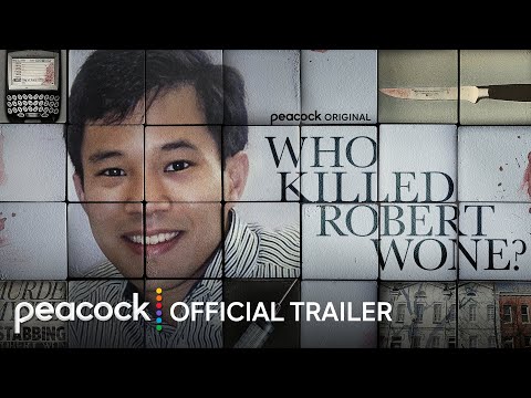 Who Killed Robert Wone? | Official Trailer | Peacock Original