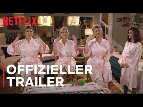 Abschiedsstaffel: Fuller House | Offizieller Trailer | Netflix