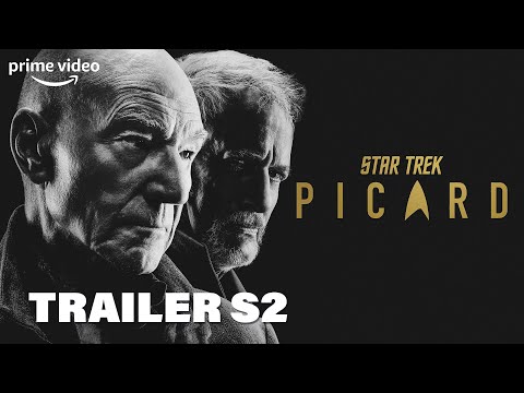 Star Trek Picard Staffel 2 Offizieller Trailer I Prime Video DE