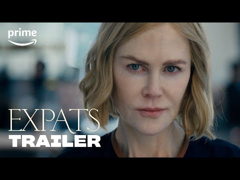 Expats: Trailer & Infos zur Amazon-Serie mit Nicole Kidman