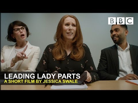 Comedy Short: Leading Lady Parts - BBC