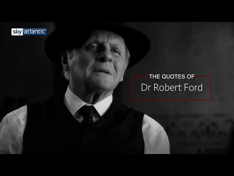 Westworld: The Quotes of Dr Robert Ford