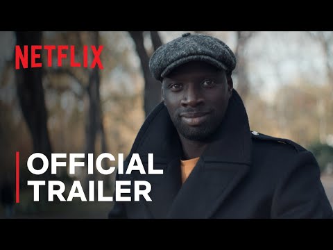 Lupin | Official Trailer | Netflix