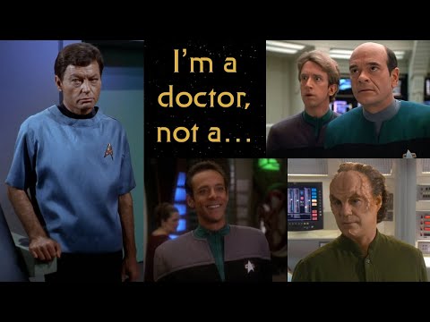 Star Trek: I&#039;m a doctor, not a...