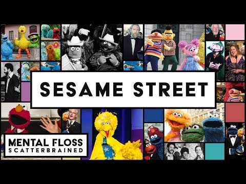 The Surprising Stories of Sesame Street - Mental Floss Scatterbrained