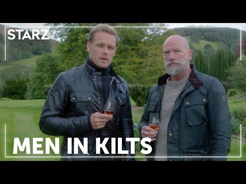 Men in Kilts | Whisky Business | STARZ