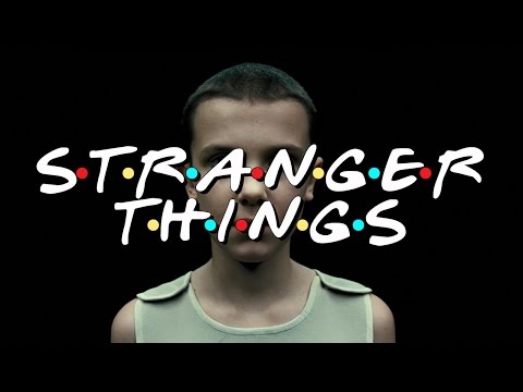 Friends Intro Stranger Things Edition 4K
