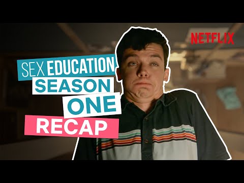 Sex Education Season 1 Recap | Netflix