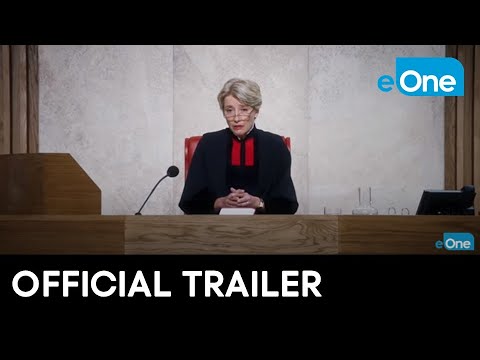 THE CHILDREN ACT Official Trailer | Emma Thompson, Stanley Tucci [HD]