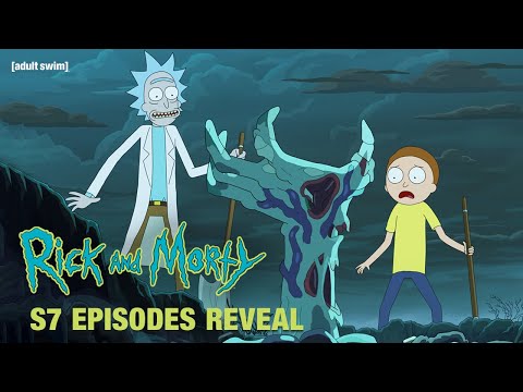 Rick and Morty: Season 7 Episode Titles Reveal | adult swim
