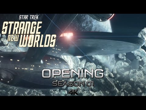 OPENING - INTRO - STAR TREK STRANGE NEW WORLDS SEASON 01 - 4K (UHD)