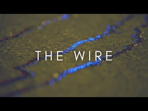 The Beauty Of The Wire
