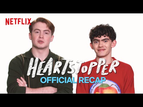 Heartstopper | Was bisher geschah | Netflix