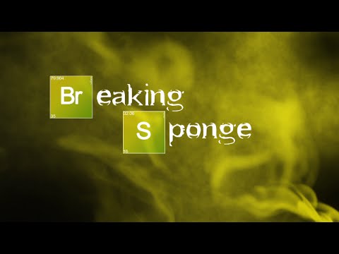 Breaking Sponge