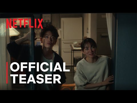 First Love | Official Teaser | Netflix