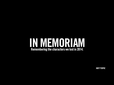 In Memoriam: Remembering The Characters We Lost in 2014