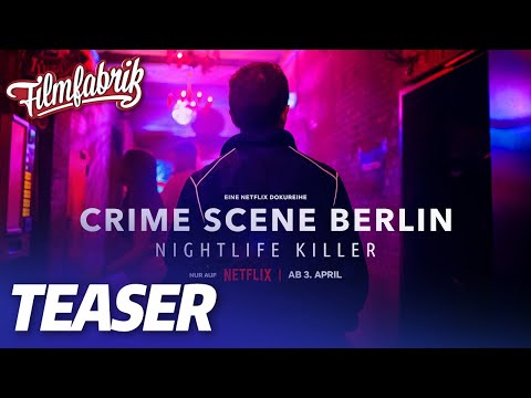 CRIME SCENE BERLIN: NIGHTLIFE KILLER | Teaser | Die FILMFABRIK