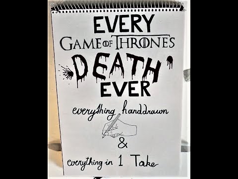 EVERY major GAME OF THRONES death EVER drawn with hand! (SPOILERS)