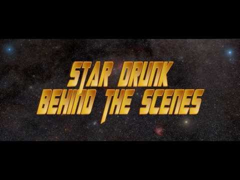 Star Drunk: Behind the Scenes