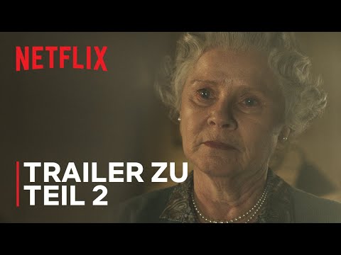 The Crown: Staffel 6 | Trailer – Teil 2 | Netflix
