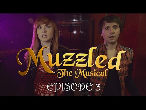 Muzzled the Musical - Episode 3