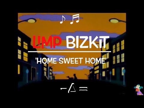 The Simpsons vs. Limp Bizkit - &#039;Home Sweet Home&#039;🕯