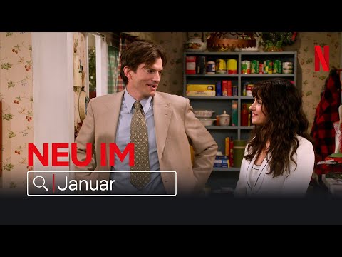 Neu im Januar 2023 | Netflix