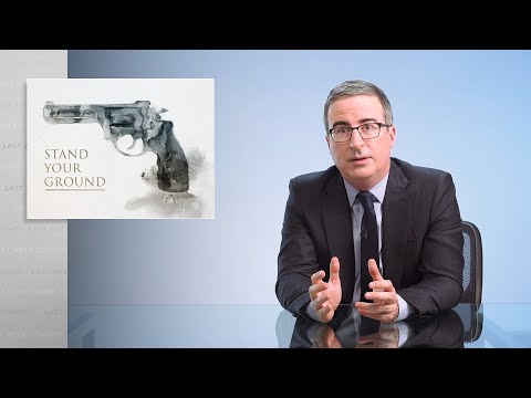 Stand Your Ground: Last Week Tonight with John Oliver (HBO)
