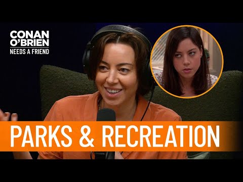 How Aubrey Plaza Landed A Role On &quot;Parks and Recreation&quot; | Conan O’Brien Needs a Friend