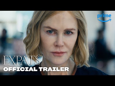 Expats: Trailer & Infos zur Amazon-Serie mit Nicole Kidman