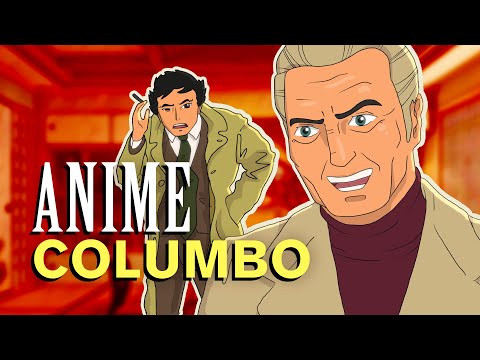 If Columbo Were Anime