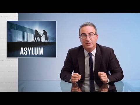 Asylum: Last Week Tonight with John Oliver (HBO)