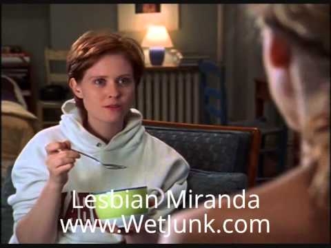 Lesbian Miranda INTRO From &quot;Sex And The City&quot;