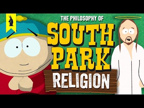South Park on RELIGION – Wisecrack Edition