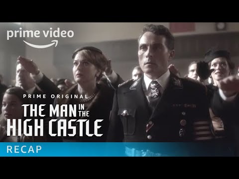 The Man in the High Castle Season 3 Official Recap | Prime Video
