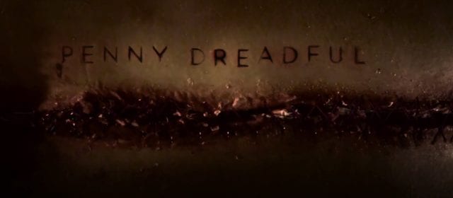 Serientipp: Penny Dreadful