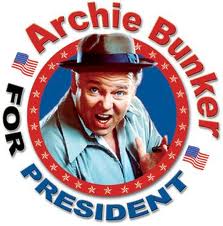 Archie Bunker for President
