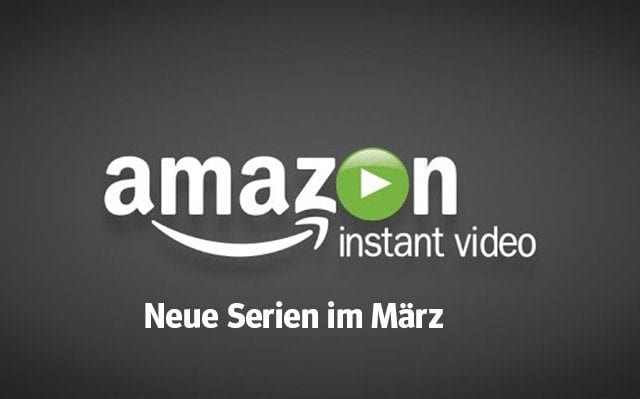 Amazon: Die neuen Serien(-Staffeln) im März