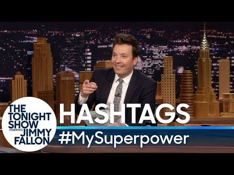 Tonight Show: #MySuperpower