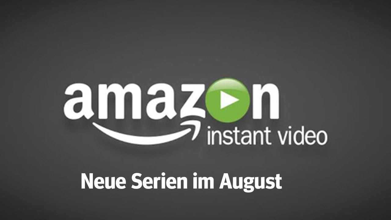 Amazon Prime: Die neuen Serien(-Staffeln) im August 2018