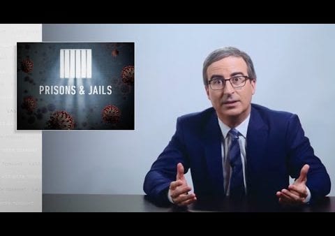 Prisons & Jails: Last Week Tonight with John Oliver: Coronavirus VIII