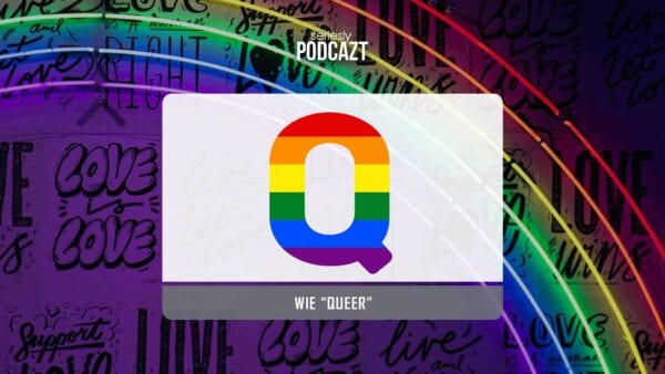 seriesly podcAZt Staffel 2: #Q wie „Queer“