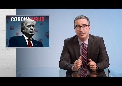 Last Week Tonight with John Oliver: Trump & the Coronavirus