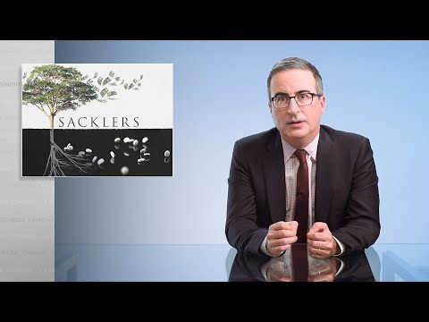 Last Week Tonight with John Oliver – Opioids III: The Sacklers