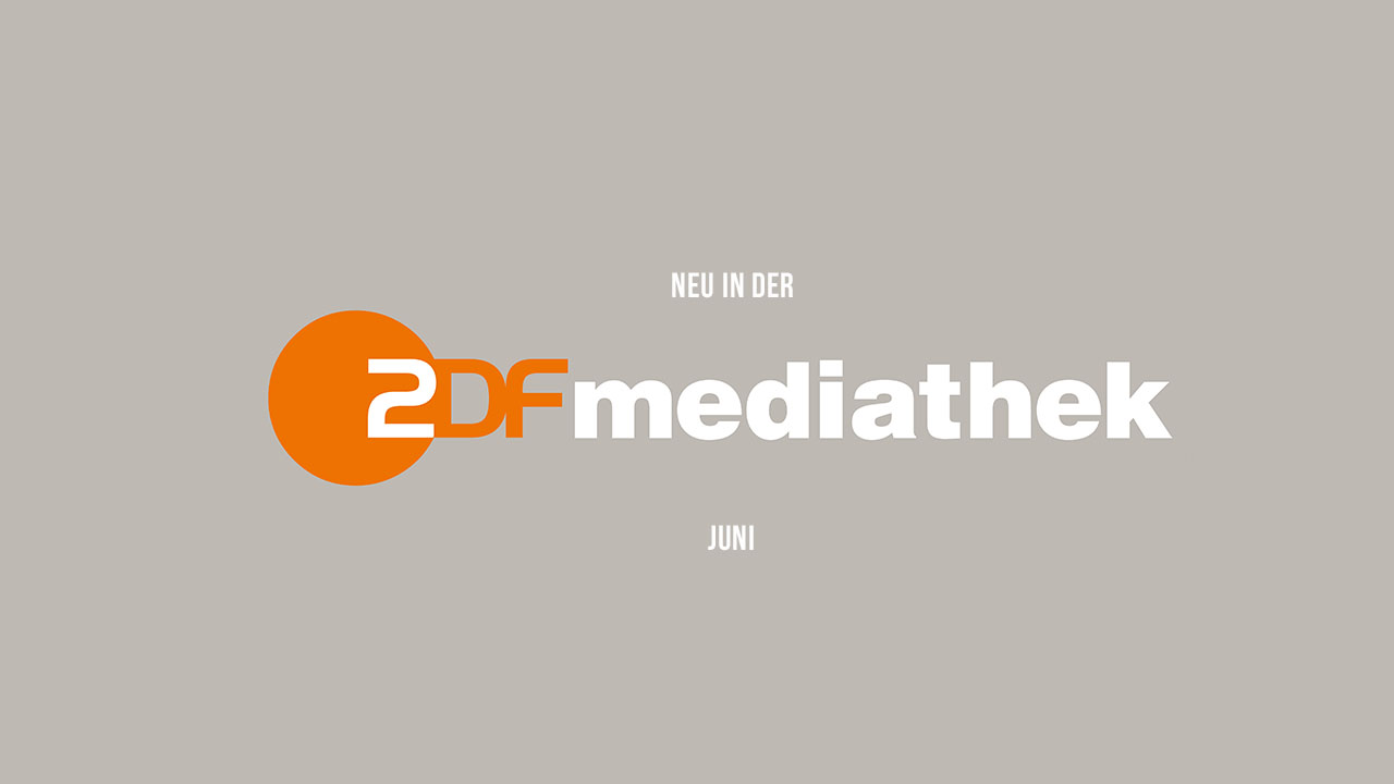 ZDFmediathek: Die neuen Serien(-Staffeln) und Filme im Juni 2022